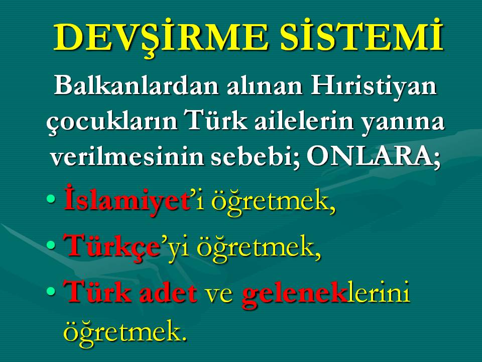 Devsirme Sistemi Ozellikleri