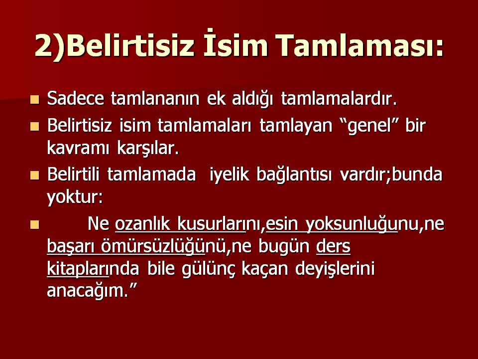 Belirtisiz Isim Tamlamasi