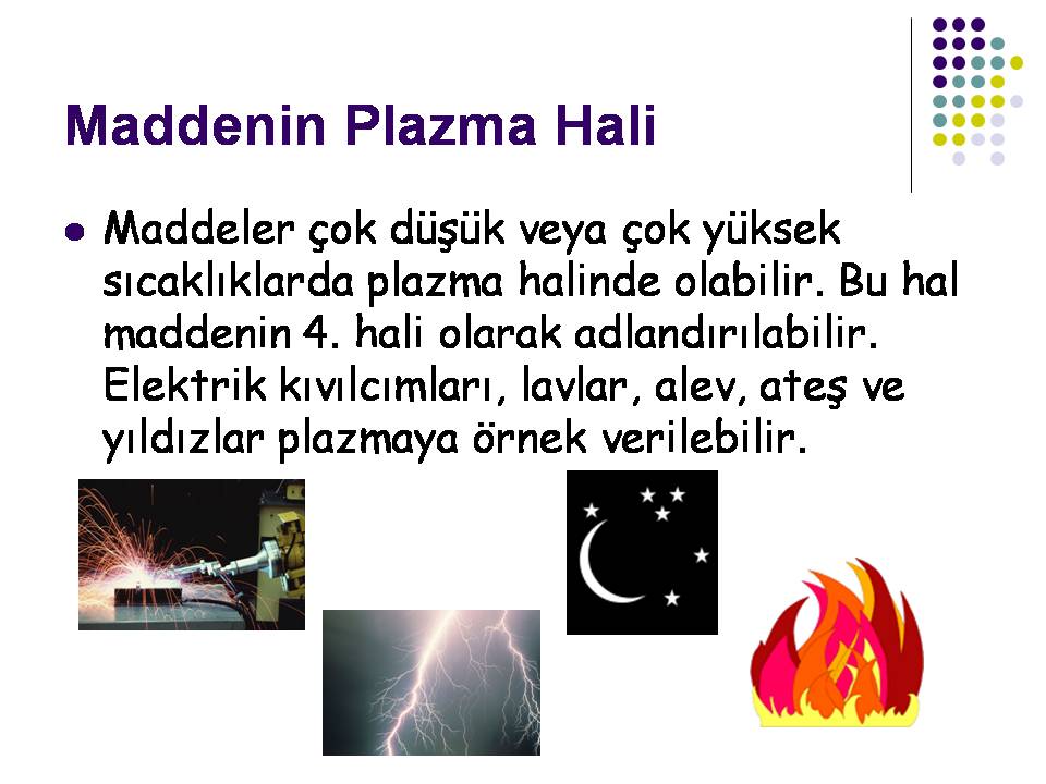 Maddenin Plazma Hali Ve Ornekleri 6 Sinif Fen 2015 2016